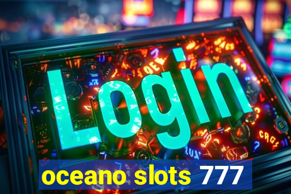 oceano slots 777